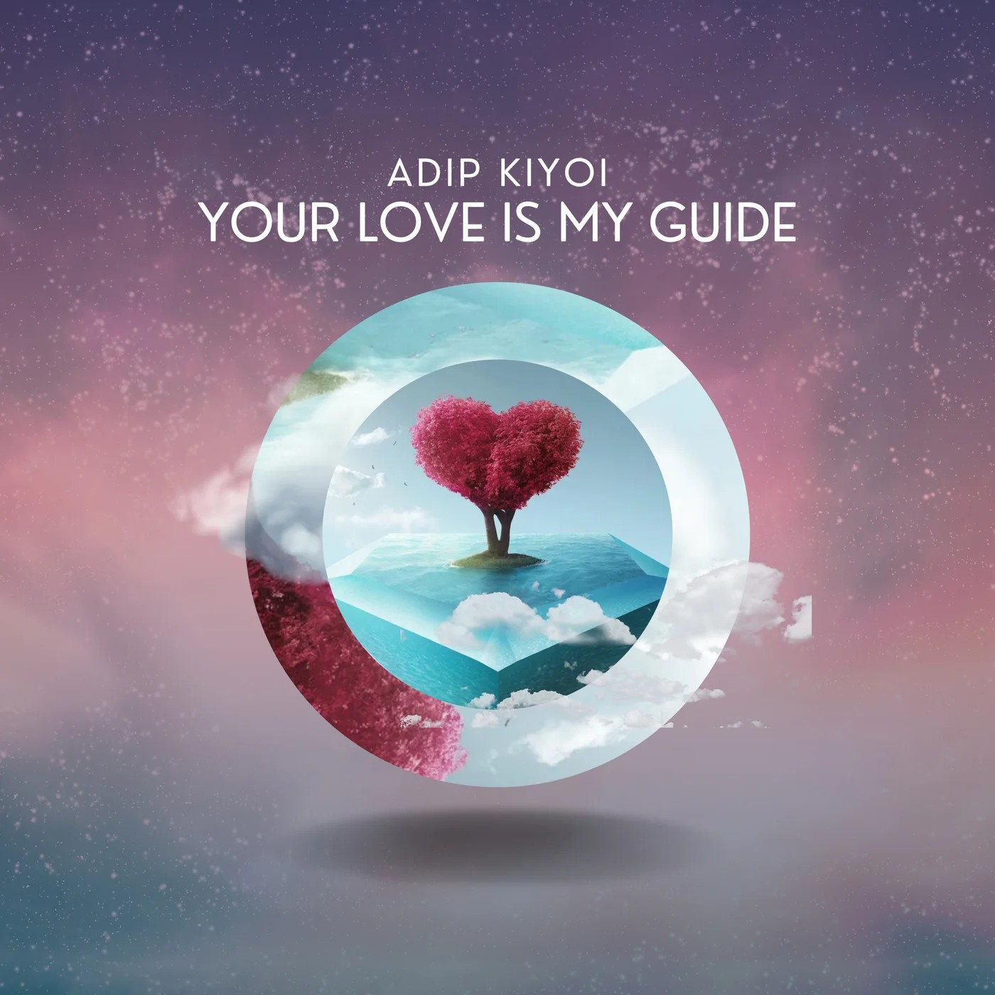 Adip Kiyoi - Your Love Is My Guide (Extended Mix)